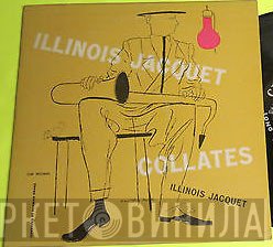 Illinois Jacquet  - Collates