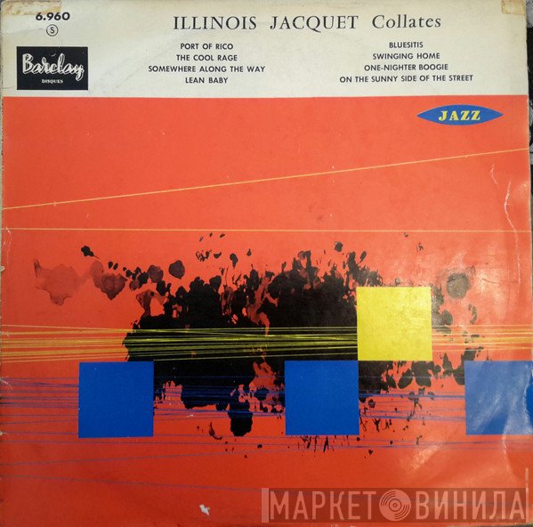 Illinois Jacquet  - Collates