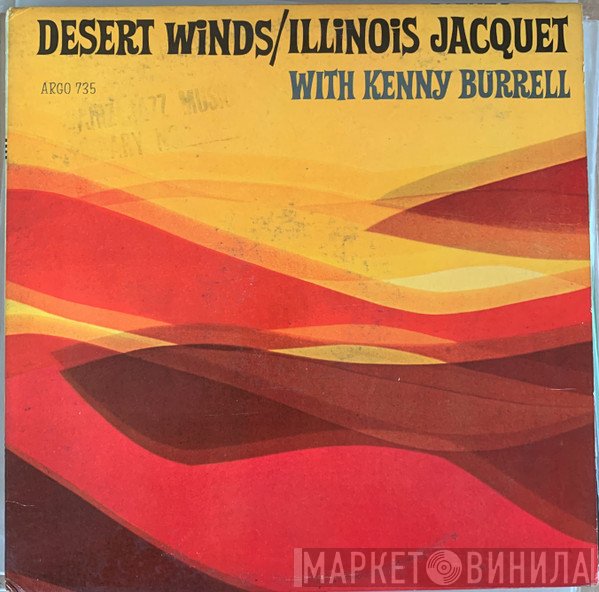 Illinois Jacquet  - Desert Winds