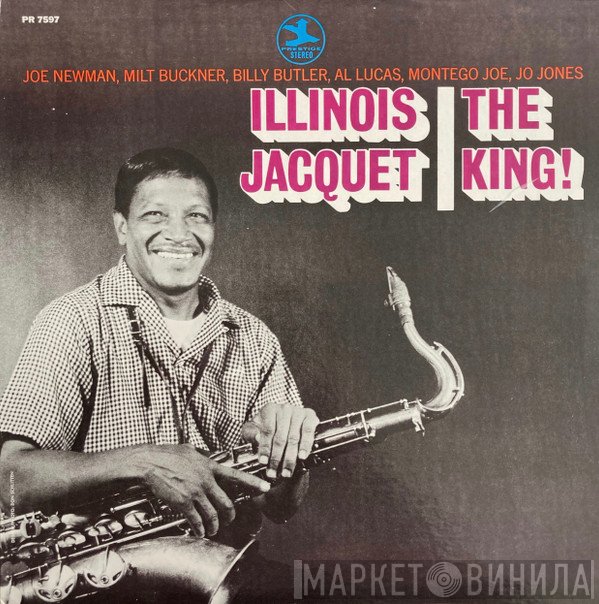 Illinois Jacquet  - The King!