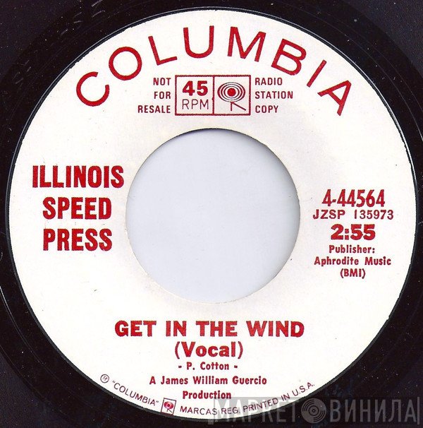 Illinois Speed Press  - Get In The Wind