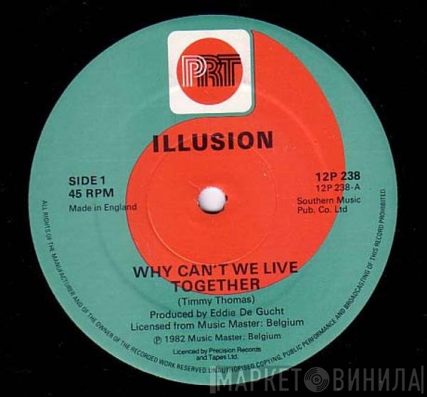 Illusion  - Why Can't We Live Together