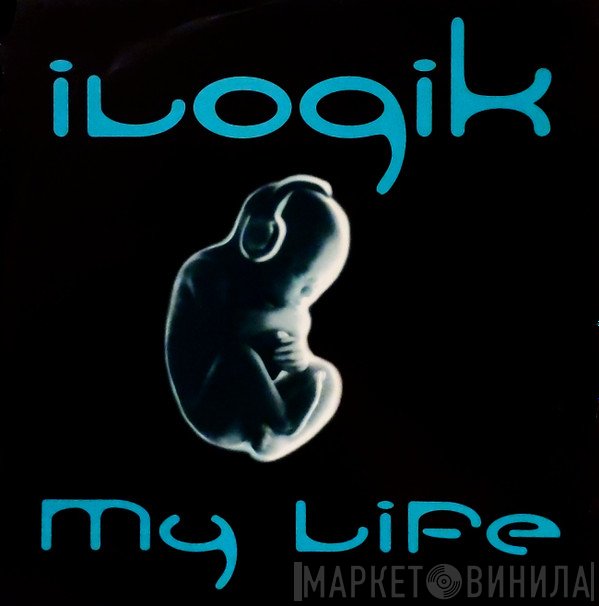 Ilogik  - My Life