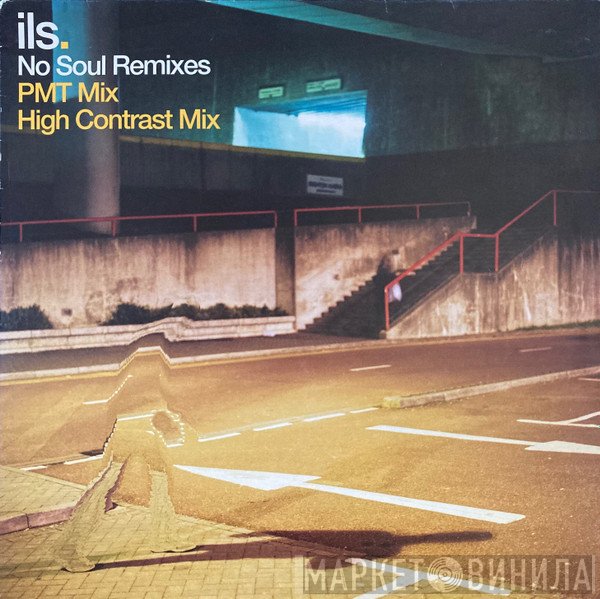 Ils - No Soul Remixes