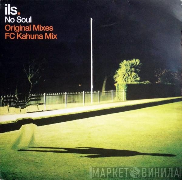 Ils - No Soul