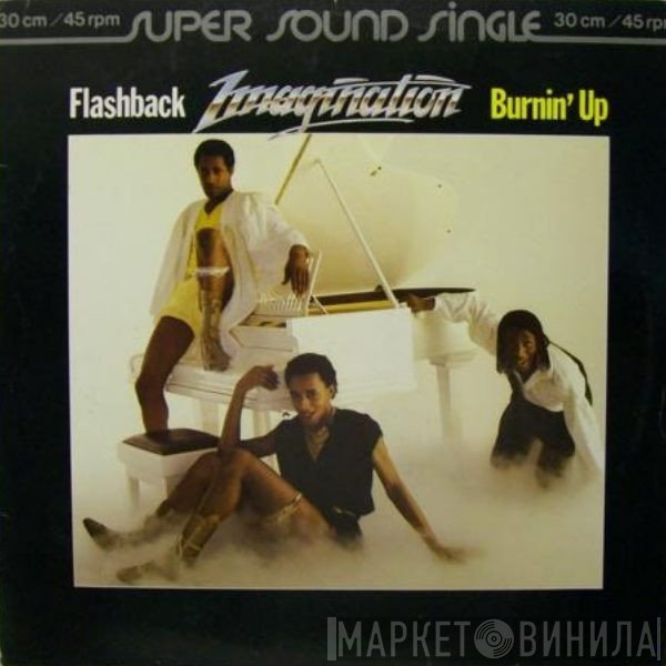 Imagination  - Flashback / Burnin' Up