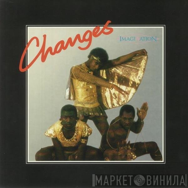 Imagination  - Changes