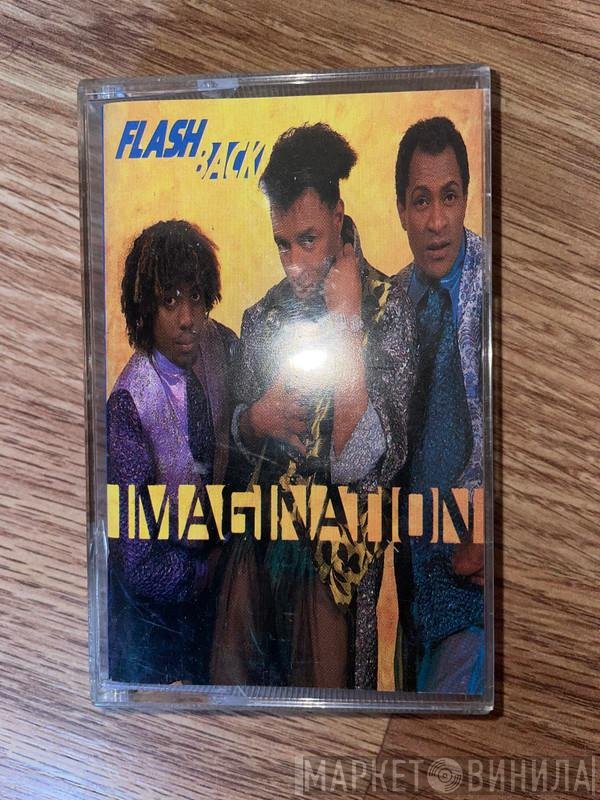 Imagination  - Flashback