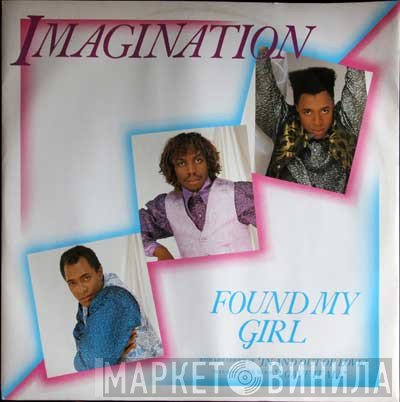 Imagination - Found My Girl