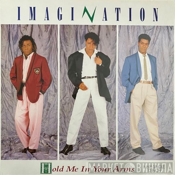 Imagination  - Hold Me In Your Arms