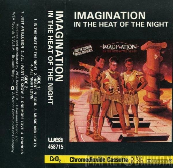 Imagination  - In The Heat Of The Night
