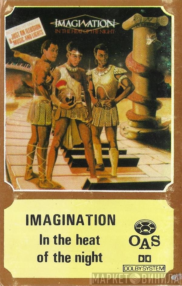Imagination  - In The Heat Of The Night