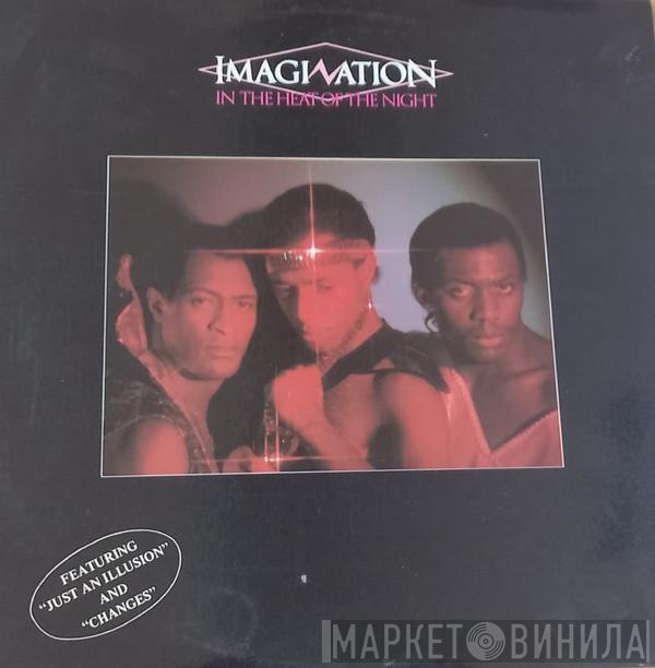 Imagination  - In The Heat Of The Night