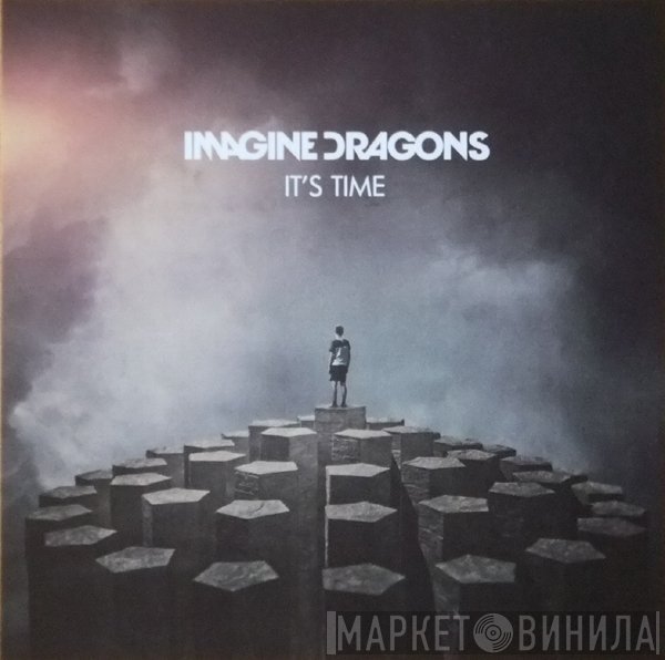 Imagine Dragons  - It's Time