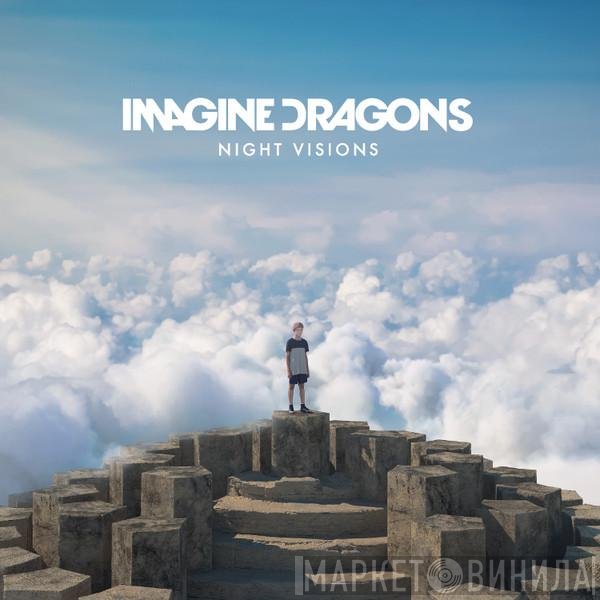 Imagine Dragons  - Night Visions