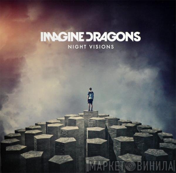 Imagine Dragons  - Night Visions