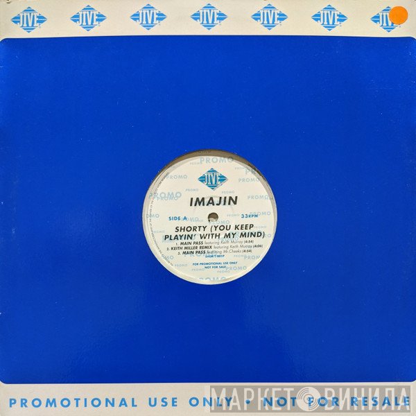 Imajin - Shorty (You Keep Playin' With My Mind)