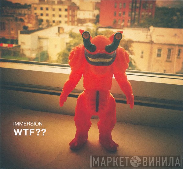 Immersion  - WTF??