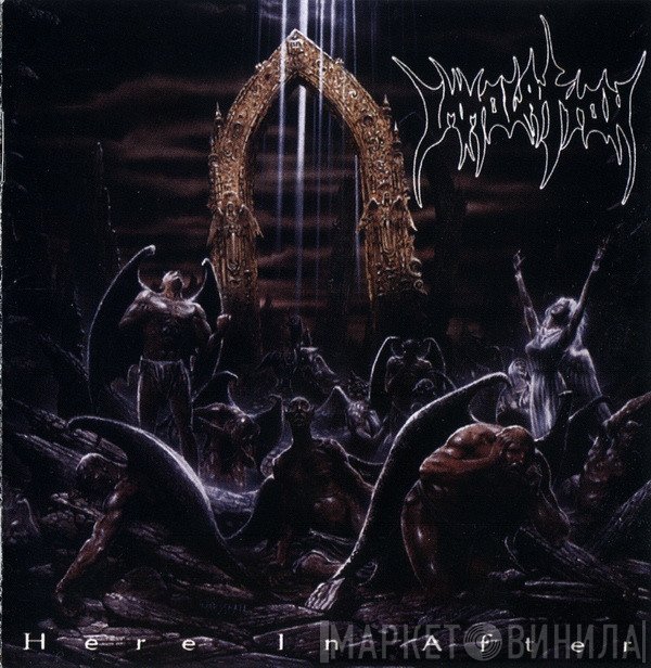 Immolation  - Here In After