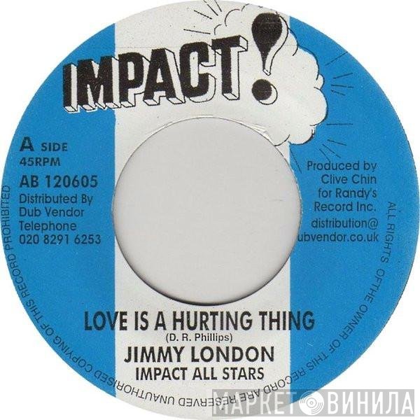 Impact All Stars, Jimmy London, Jackie Mittoo, Randy's All Stars - Love Is A Hurting Thing / Soul & Inspiration