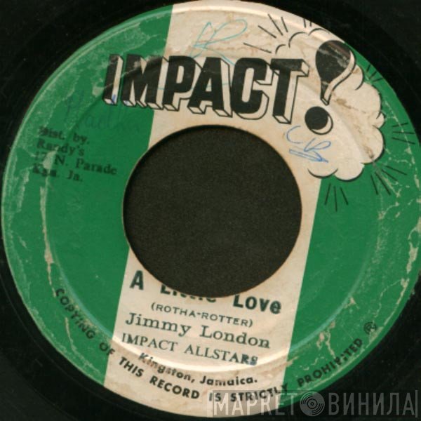 Impact All Stars, Jimmy London - A Little Love