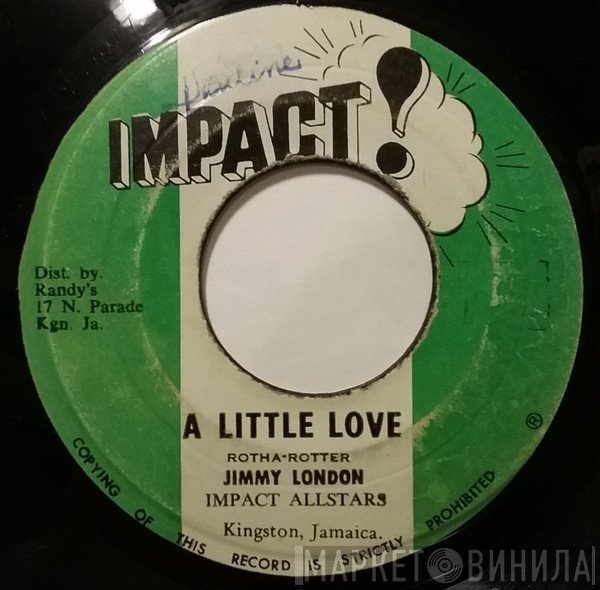 Impact All Stars, Jimmy London - A Little Love