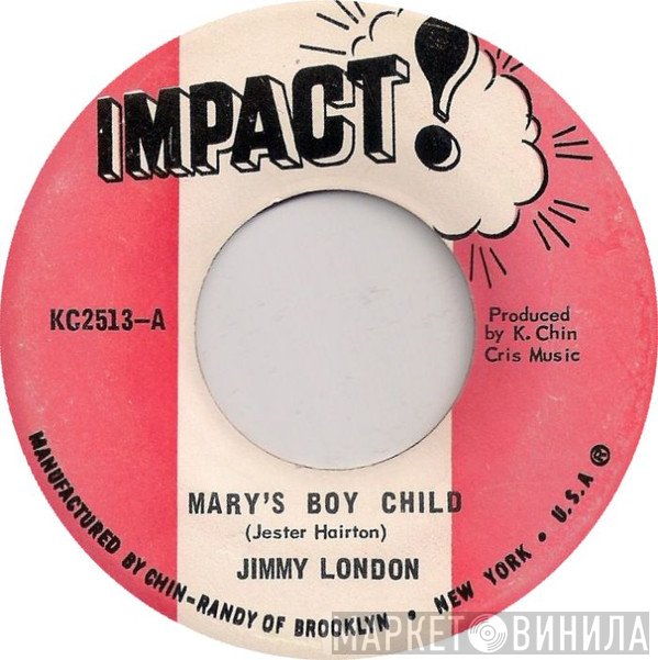 Impact All Stars, Jimmy London - Mary's Boy Child