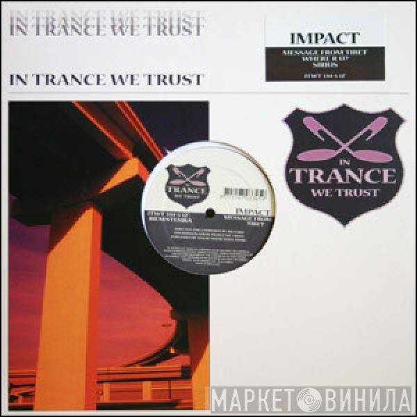 Impact - Message From Tibet / Where R U? / Sirius