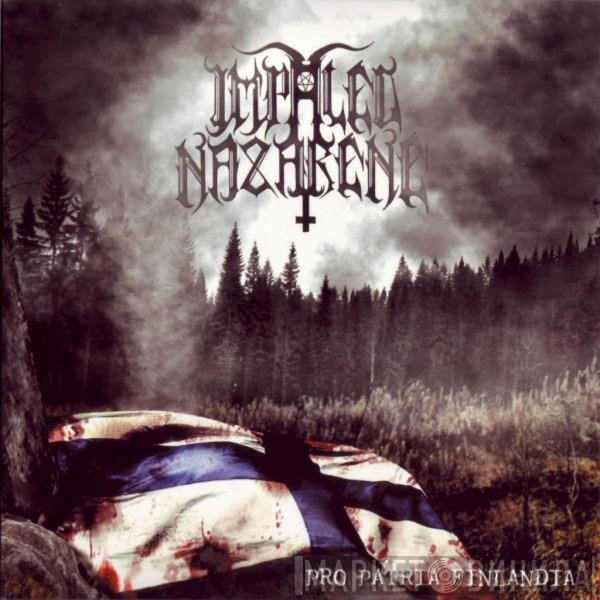 Impaled Nazarene - Pro Patria Finlandia