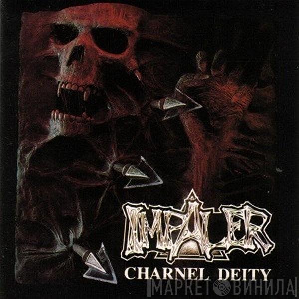 Impaler - Charnel Deity