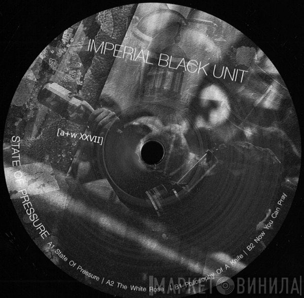 Imperial Black Unit - State Of Pressure