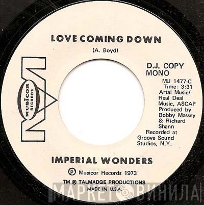Imperial Wonders - Love Coming Down