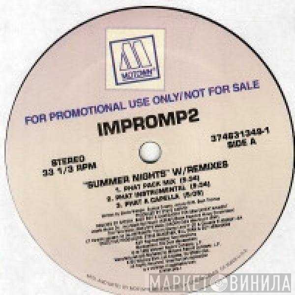 Impromp2 - Summer Nights W/Remixes
