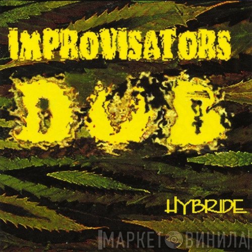 Improvisators Dub  - Hybride