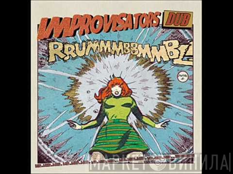 Improvisators Dub  - Rumble