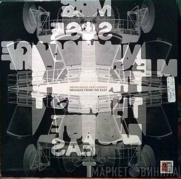 Improvised Explosives - Message From The East
