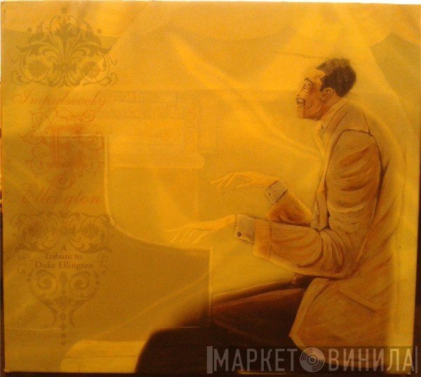  - Impulsively Ellington (A Tribute To Duke Ellington)