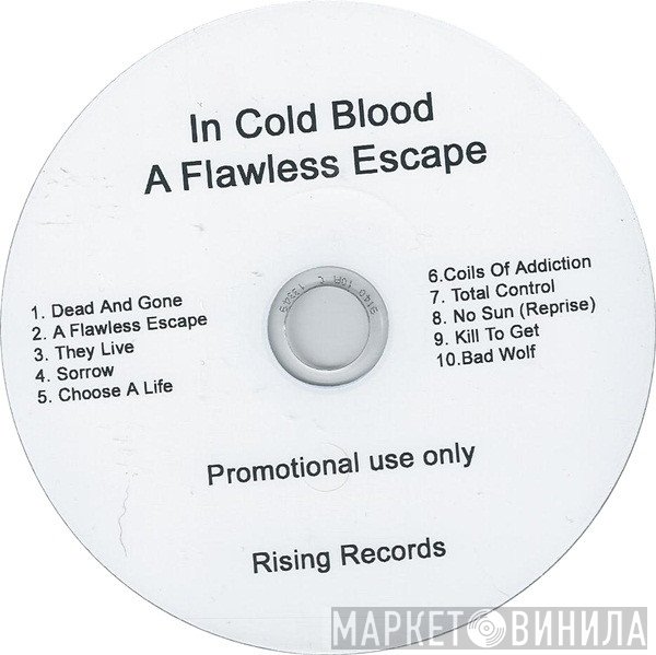 In Cold Blood  - A Flawless Escape