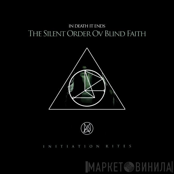 In Death It Ends  - Initiation Rites