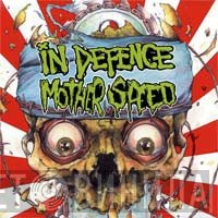 In Defence / Mother Speed  - In Defence / Mother Speed