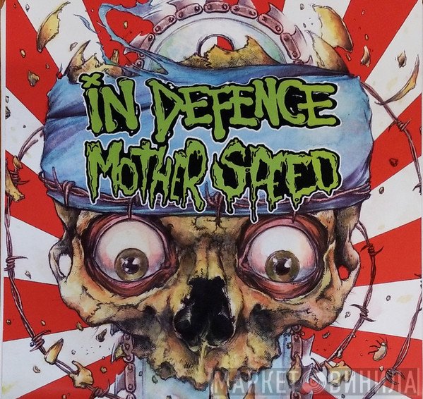 In Defence / Mother Speed  - In Defence / Mother Speed