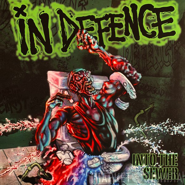In Defence  - Into The Sewer