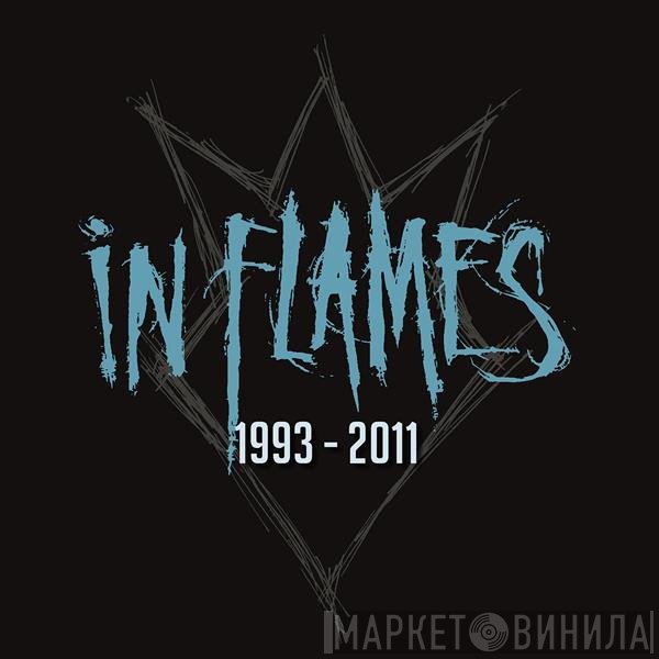 In Flames  - 1993 - 2011