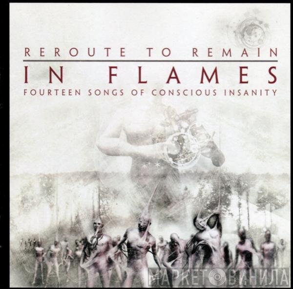 In Flames  - Reroute To Remain