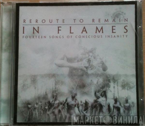 In Flames  - Reroute To Remain
