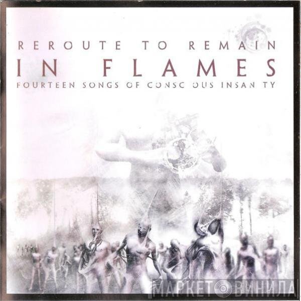 In Flames  - Reroute To Remain
