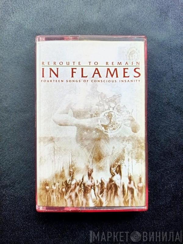 In Flames  - Reroute To Remain