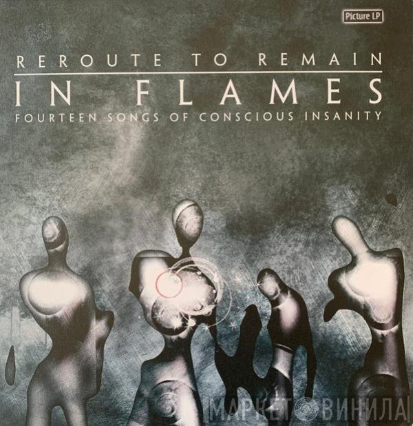 In Flames  - Reroute To Remain