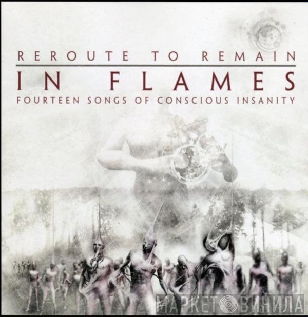 In Flames  - Reroute To Remain