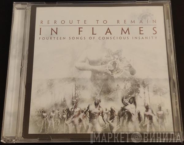 In Flames  - Reroute To Remain
